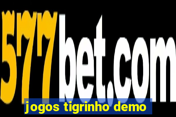 jogos tigrinho demo